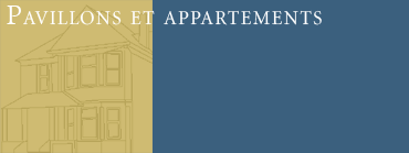 Pavillon et appartements